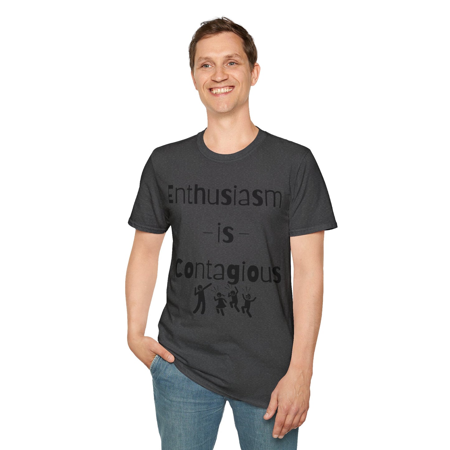Enthusiasm is Contagious T-Shirt