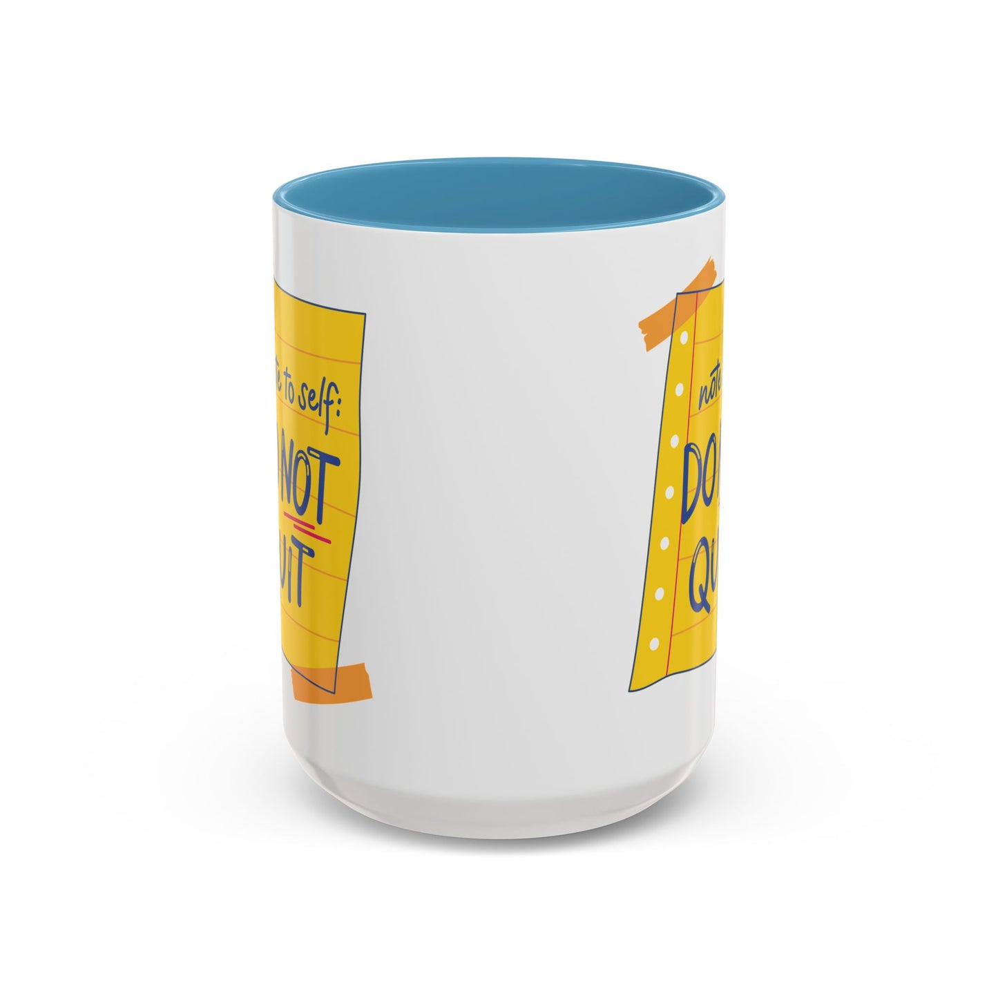 Motivational Coffee Mug - Do Not Quit