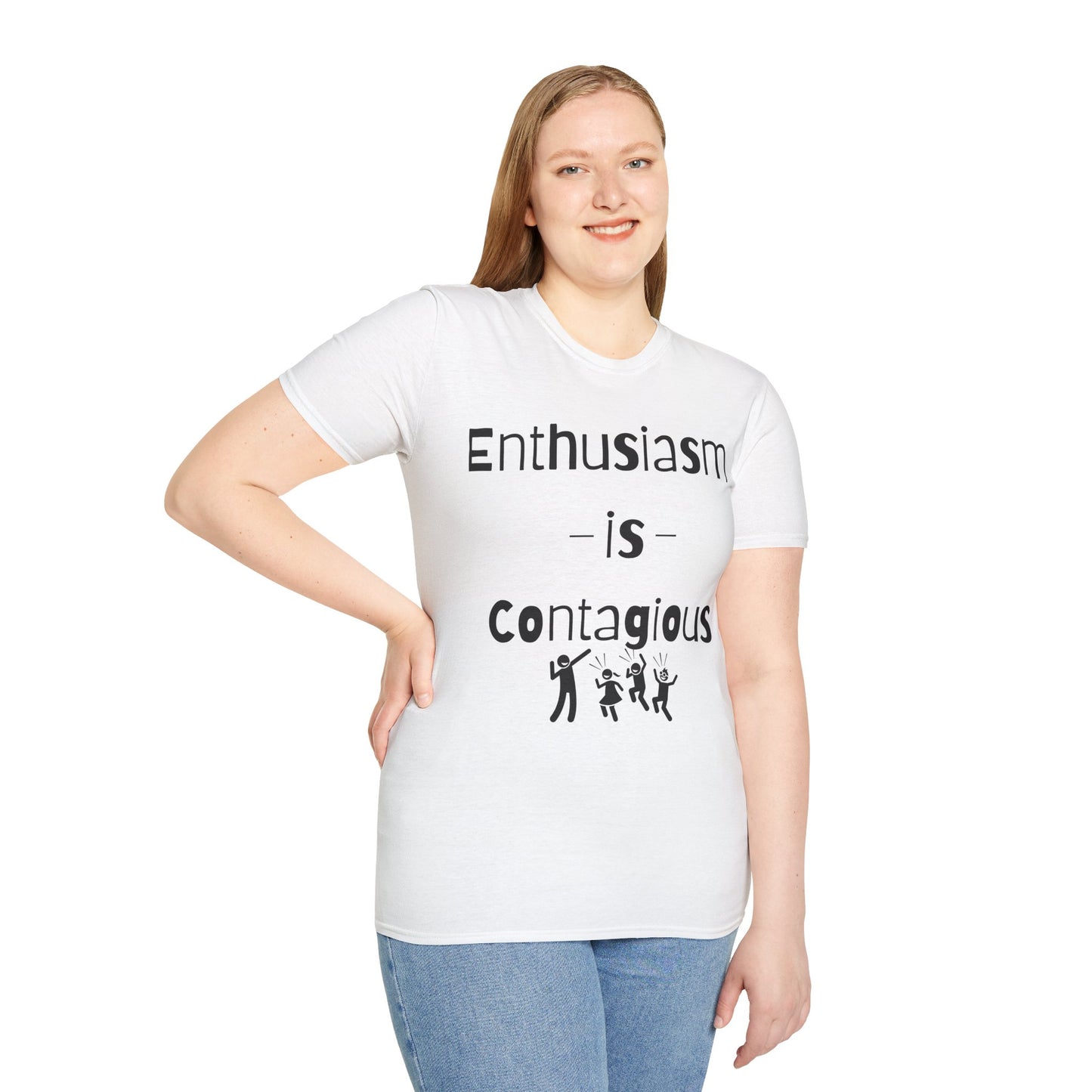 Enthusiasm is Contagious T-Shirt