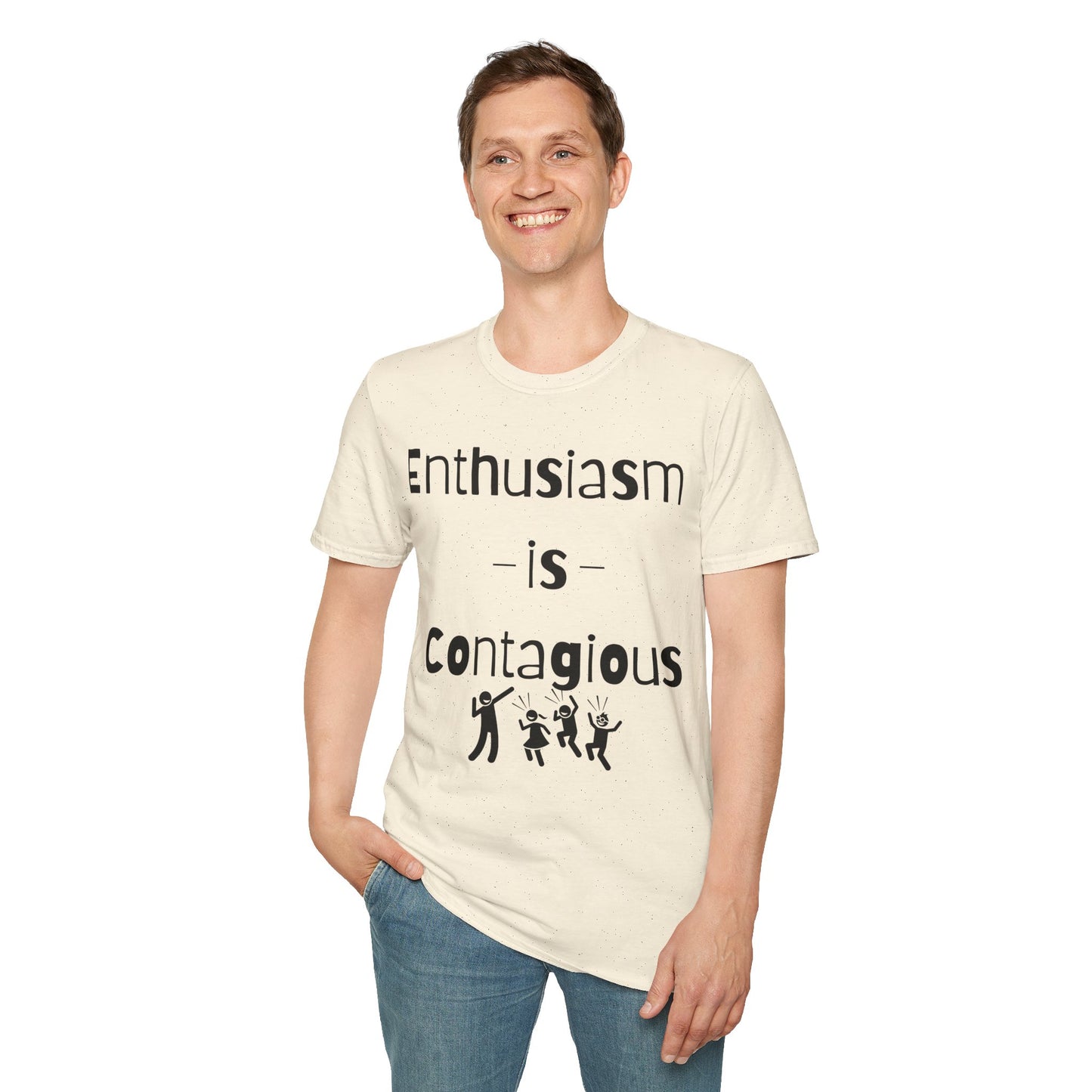 Enthusiasm is Contagious T-Shirt