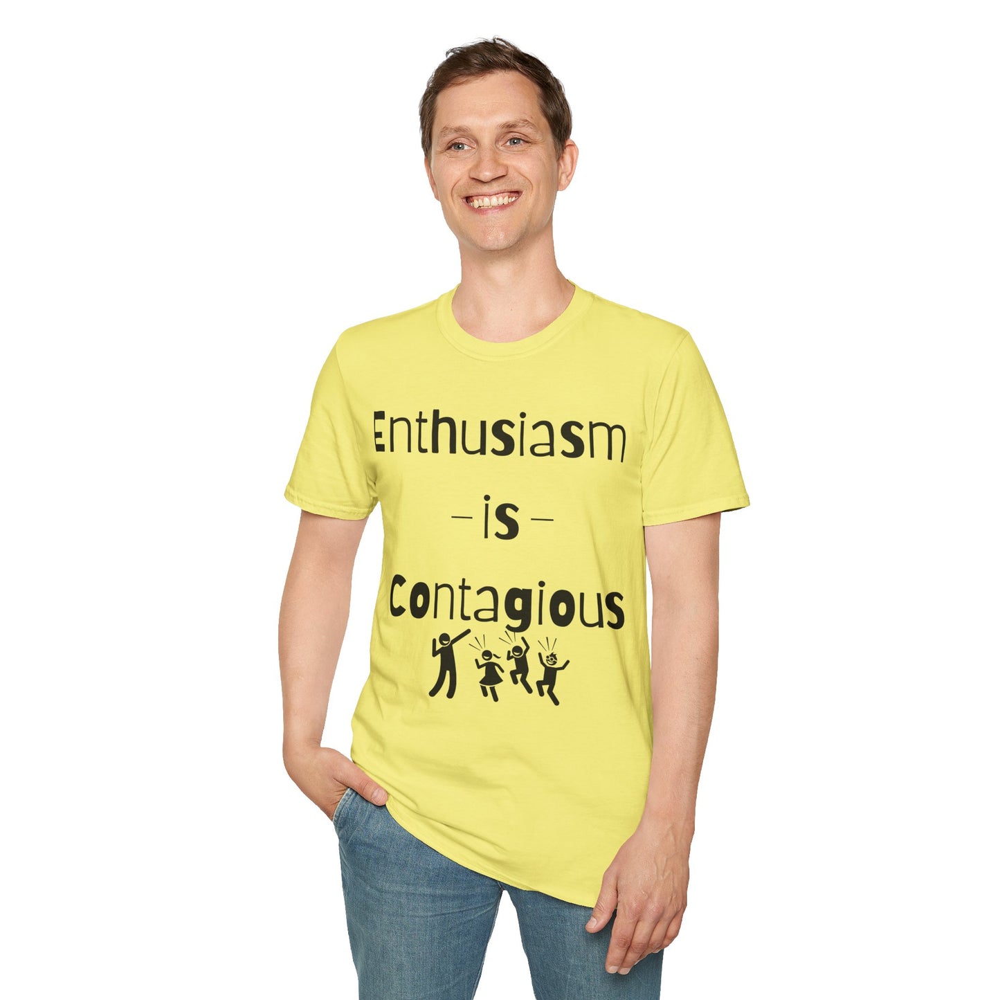 Enthusiasm is Contagious T-Shirt