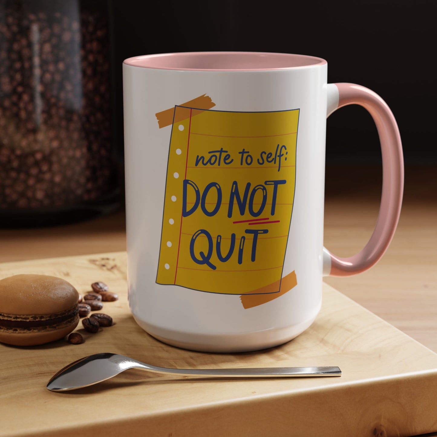 Motivational Coffee Mug - Do Not Quit