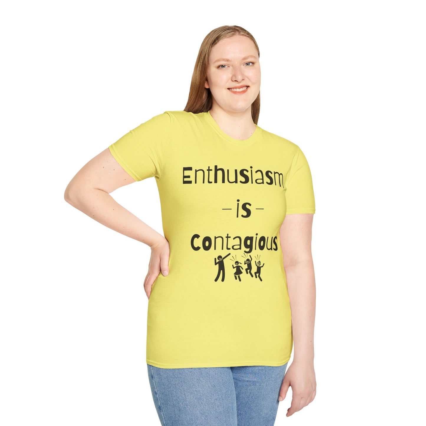 Enthusiasm is Contagious T-Shirt