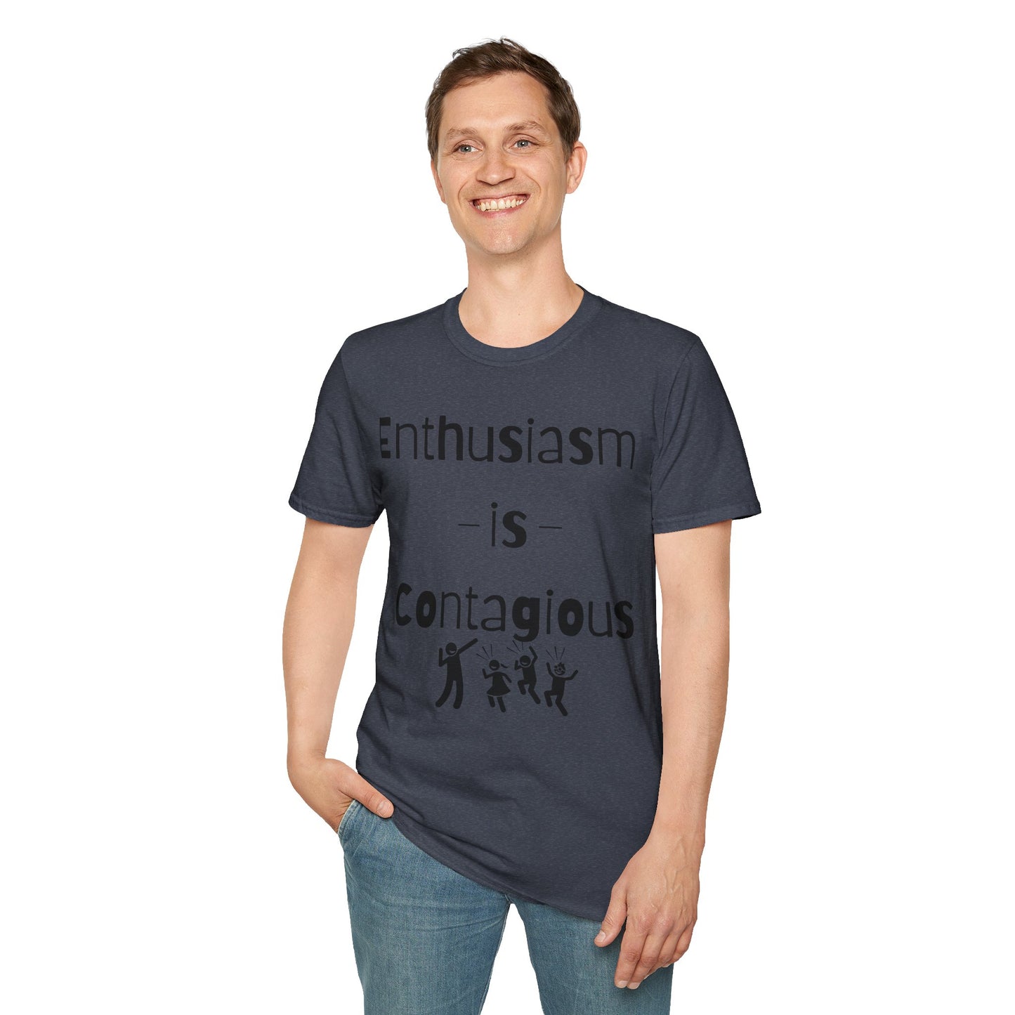 Enthusiasm is Contagious T-Shirt